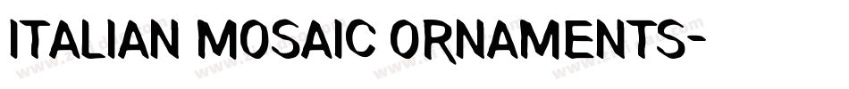 Italian Mosaic Ornaments字体转换